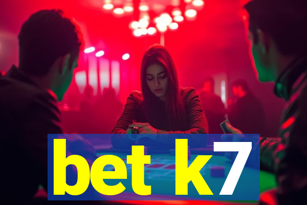 bet k7